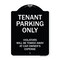 Signmission Designer Series-Tenant Parking Violators Will Be Towed Away Car Owner, 24" x 18", BW-1824-9881 A-DES-BW-1824-9881 - alternate 1